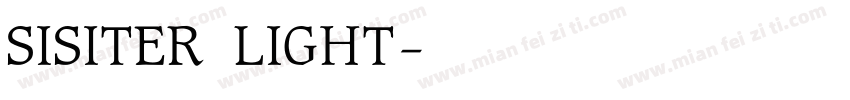 SISITER LIGHT字体转换